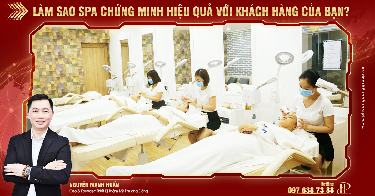 Làm sao spa chứng minh hiệu quả với khách hàng của bạn?